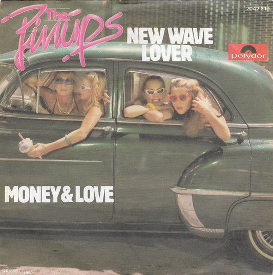 Pinups, The : New Wave Lover (7",45 RPM,Single,Stereo)
