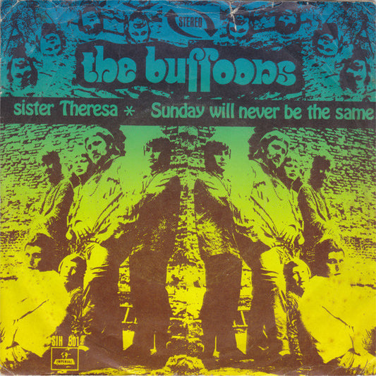 Buffoons, The : Sister Theresa / Sunday Will Never Be The Same (7",45 RPM,Single,Stereo)