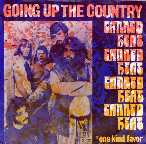 Canned Heat : Going Up The Country / One Kind Favor (7",45 RPM,Single)
