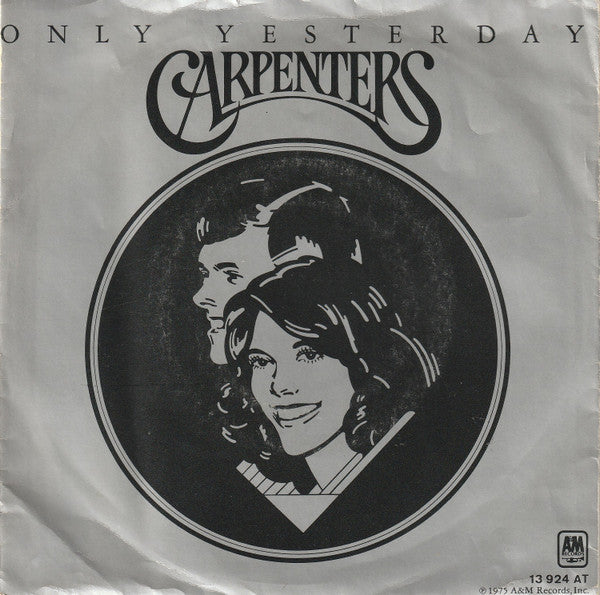 Carpenters : Only Yesterday (7",Single,45 RPM)