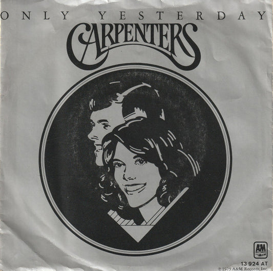 Carpenters : Only Yesterday (7",Single,45 RPM)