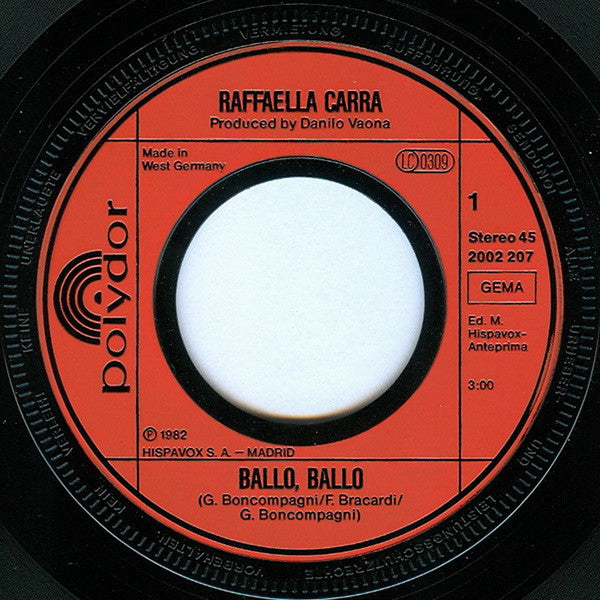Raffaella Carrà : Ballo, Ballo / Passera (7",45 RPM,Single,Stereo)