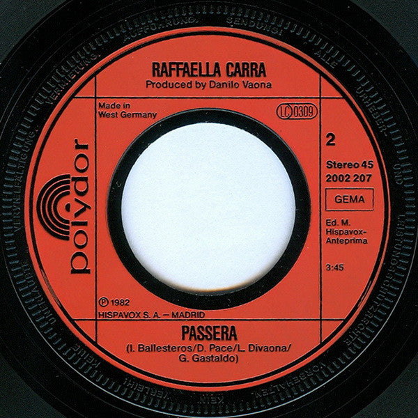 Raffaella Carrà : Ballo, Ballo / Passera (7",45 RPM,Single,Stereo)