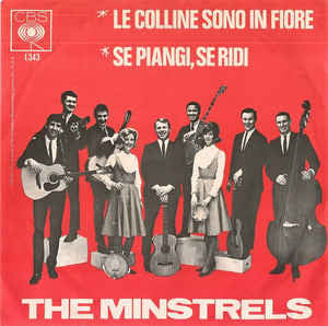 New Christy Minstrels, The : Se Piangi, Se Ridi / Le Colline Sono In Fiore (7",45 RPM,Promo,Reissue)