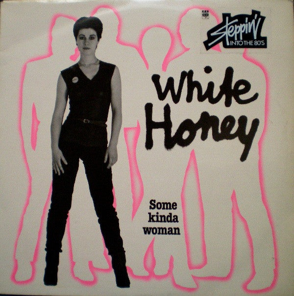 White Honey : Some Kinda Woman (LP,Album,Stereo)