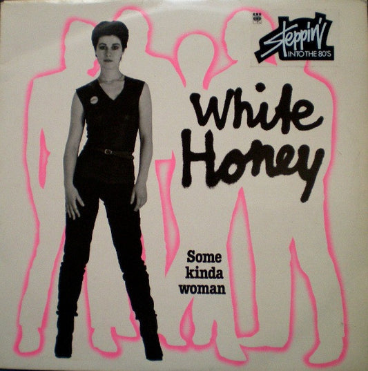 White Honey : Some Kinda Woman (LP,Album,Stereo)