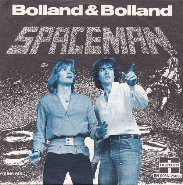 Bolland & Bolland : Spaceman (7",Single,45 RPM)