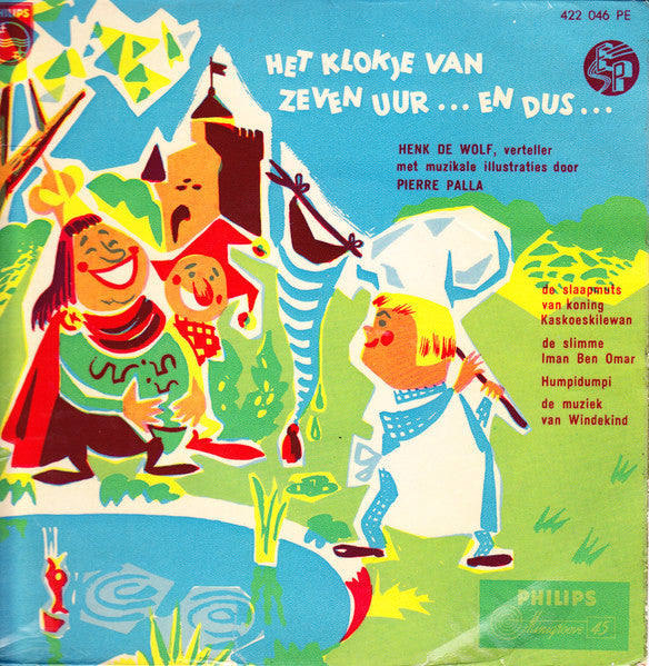 Henk de Wolf : Het Klokje Van Zeven Uur...En Dus... (7",45 RPM,EP)
