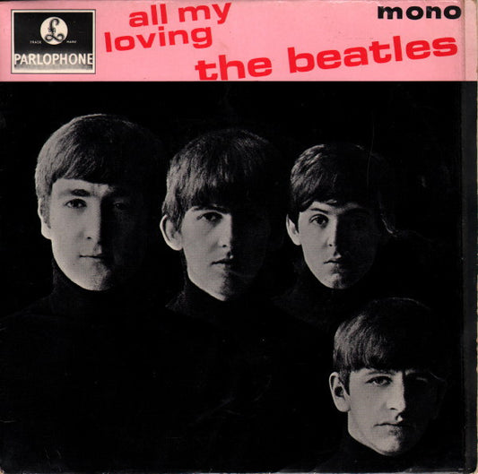 Beatles, The : All My Loving (7",EP,45 RPM)