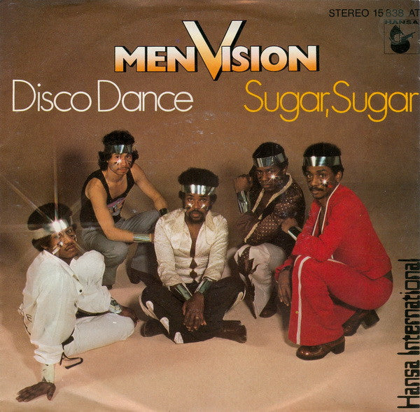 Men Vision : Disco Dance / Sugar, Sugar (7",Single,45 RPM)