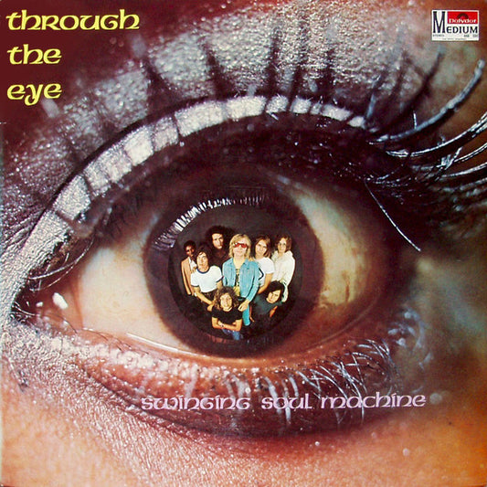 Swinging Soul Machine : Through The Eye (LP, Album)