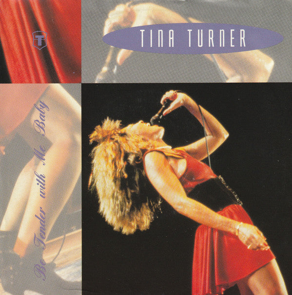 Tina Turner : Be Tender With Me Baby (7",45 RPM,Single)