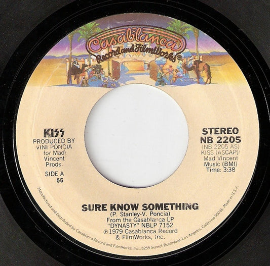 Kiss : Sure Know Something (7",45 RPM,Single,Styrene)
