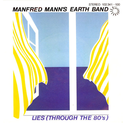 Manfred Mann's Earth Band : Lies (Through The 80's) (7",Single,45 RPM)