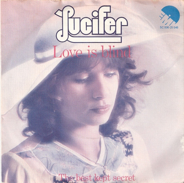 Lucifer (6) : Love Is Blind (7",Single,45 RPM)