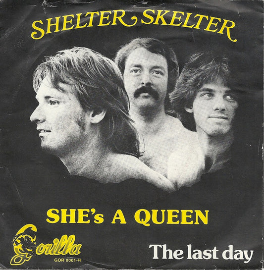 Shelter Skelter : She's A Queen / The Last Day (7",Single)