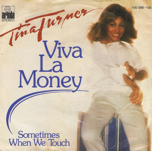 Tina Turner : Viva La Money (7",45 RPM,Single,Stereo)