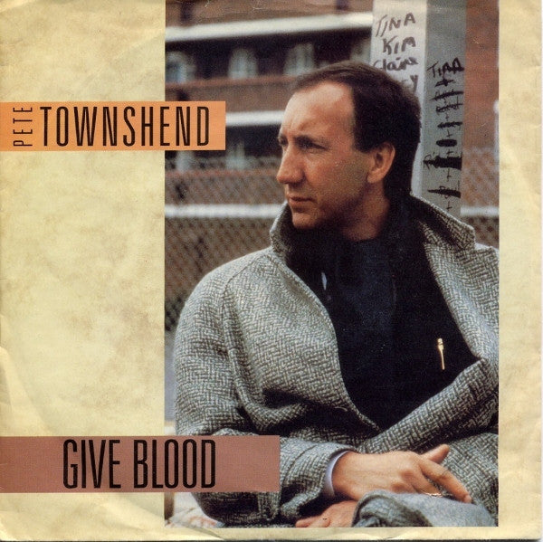 Pete Townshend : Give Blood (7",45 RPM,Single)