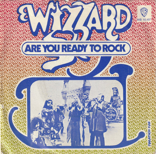 Wizzard (2) : Are You Ready To Rock (7",45 RPM)