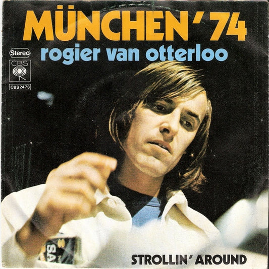 Rogier Van Otterloo : München '74 (7",Single,45 RPM)