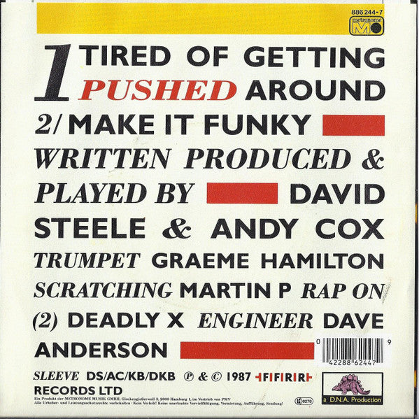 2 Men A Drum Machine And A Trumpet : Tired Of Getting Pushed Around (7",Single)