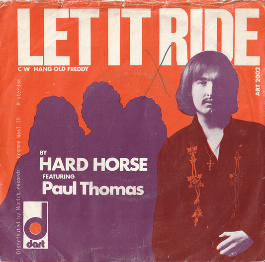 Hard Horse : Let It Ride (7",45 RPM,Single)