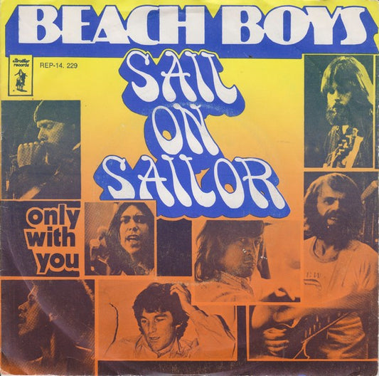 Beach Boys, The : Sail On Sailor (7",Single,45 RPM)