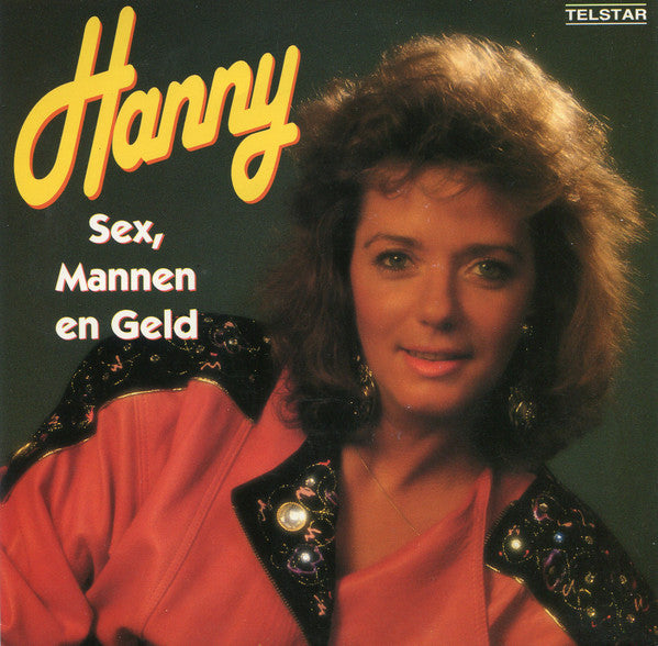 Hanny (2) : Sex, Mannen En Geld (7",45 RPM,Single)