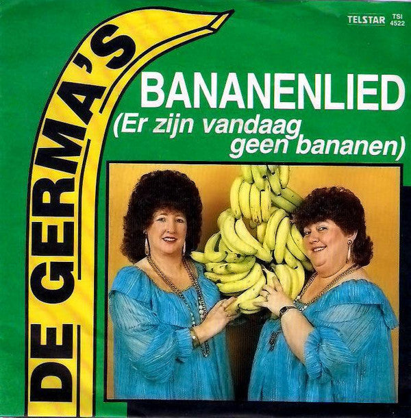 De Germa's : Bananenlied (Er Zijn Vandaag Geen Bananen) (7",45 RPM,Single,Stereo)