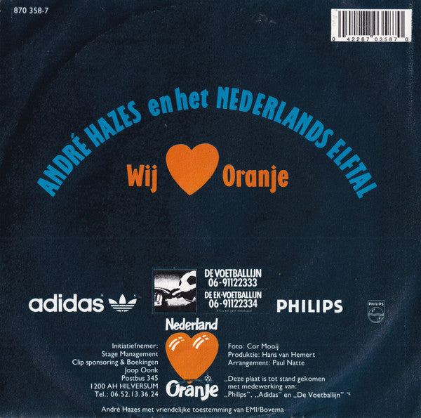 André Hazes En Het Nederlands Elftal : Wij Houden Van Oranje (7",45 RPM,Single,Stereo)