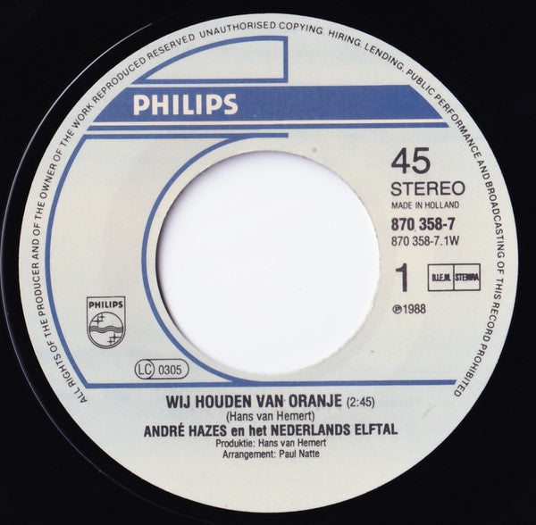 André Hazes En Het Nederlands Elftal : Wij Houden Van Oranje (7",45 RPM,Single,Stereo)