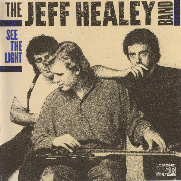 Jeff Healey Band, The : See The Light (Album)