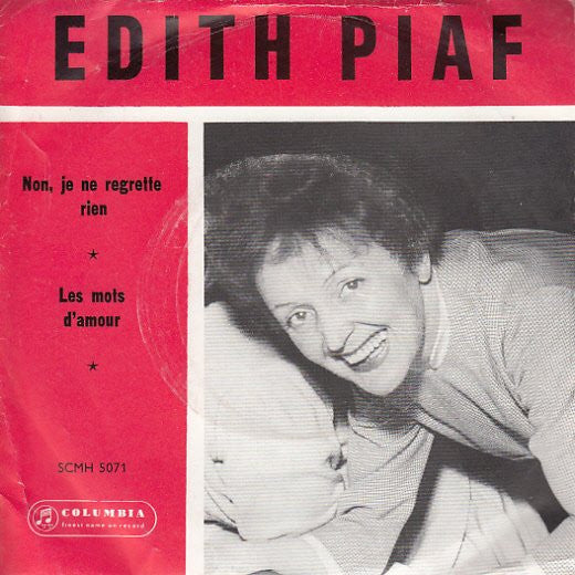 Edith Piaf : Non, Je Ne Regrette Rien / Les Mots D'Amour (7",Single)