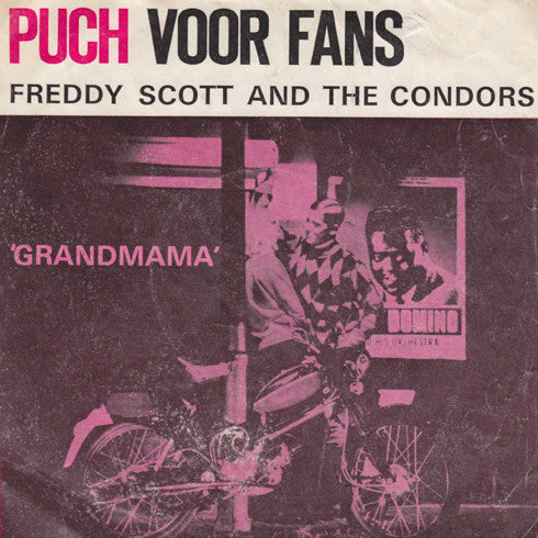 Freddy Scott & The Condors : Grandmama (7",45 RPM)