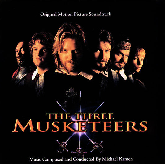 Michael Kamen : The Three Musketeers (Original Motion Picture Soundtrack) (Album)