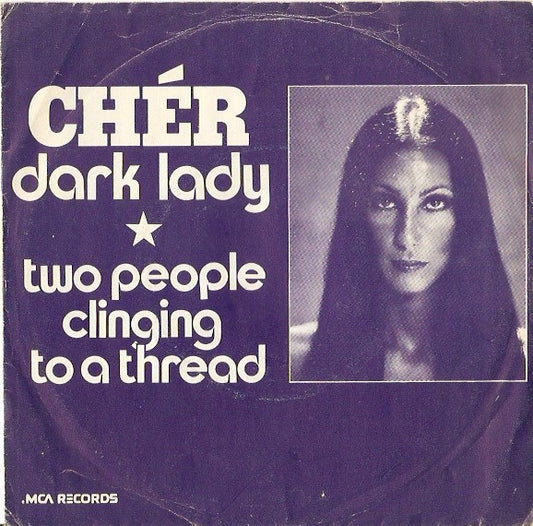 Chér* : Dark Lady (7", Single, Whi)