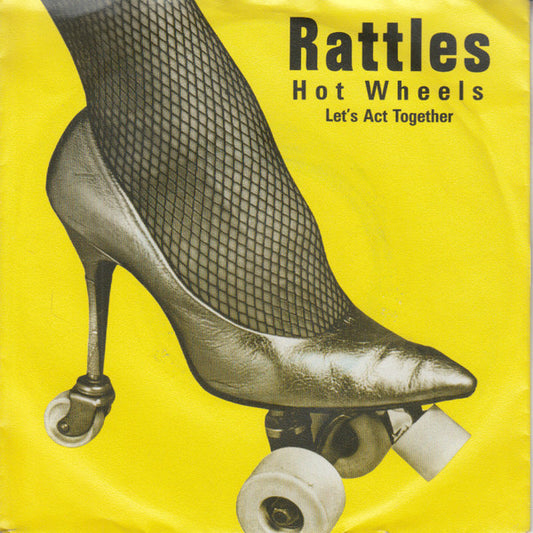 Rattles, The : Hot Wheels (7",Single,45 RPM)