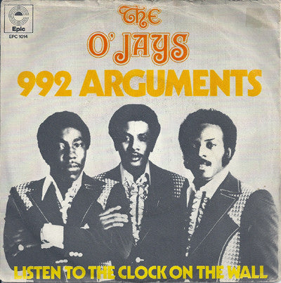 O'Jays, The : 992 Arguments (7",Single,45 RPM)