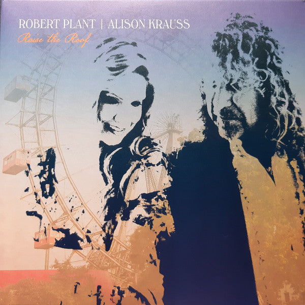 Robert Plant | Alison Krauss : Raise The Roof (LP,Album)