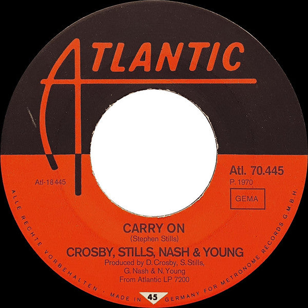 Crosby, Stills, Nash & Young : Teach Your Children / Carry On (7",45 RPM,Single)