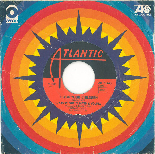 Crosby, Stills, Nash & Young : Teach Your Children / Carry On (7",45 RPM,Single)