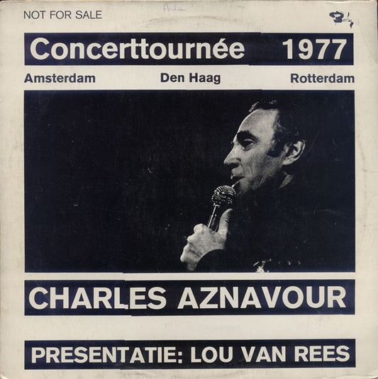 Charles Aznavour Presentatie Lou Van Rees : Concerttournée 1977 (Amsterdam, Den Haag, Rotterdam) (LP,Compilation,Promo)