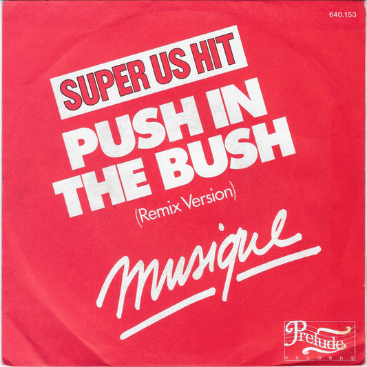 Musique : In The Bush (Remix Version) (7",45 RPM)