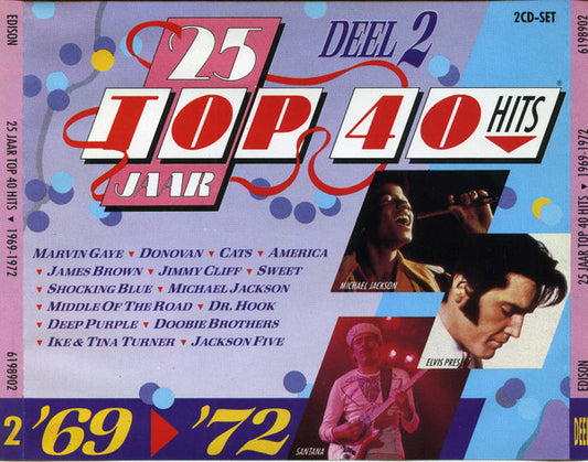 Various : 25 Jaar Top 40 Hits - Deel 2 - 1969-1972 (Compilation)