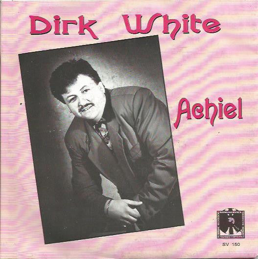 Dirk White : Achiel (7",45 RPM,Single)
