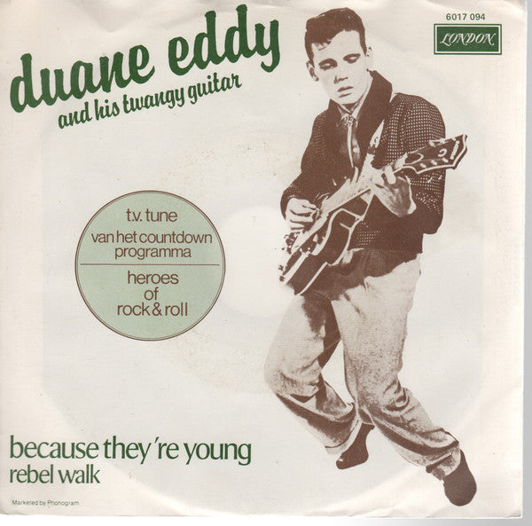 Duane Eddy : Because They're Young (7",45 RPM,Single,Reissue,Stereo)