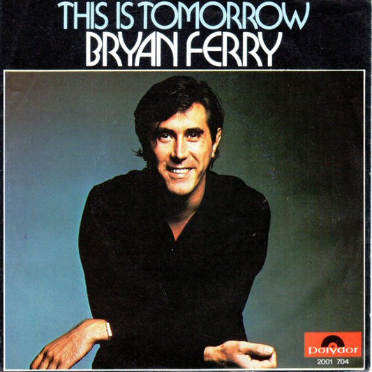 Bryan Ferry : This Is Tomorrow (7",45 RPM,Single)
