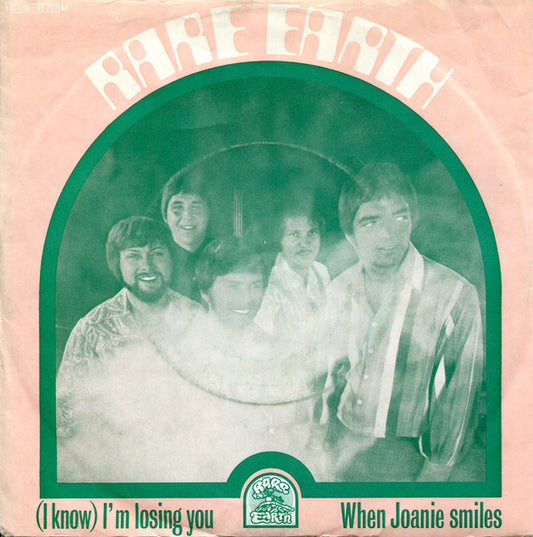 Rare Earth : (I Know) I'm Losing You / When Joanie Smiles (7",Mono,Single)