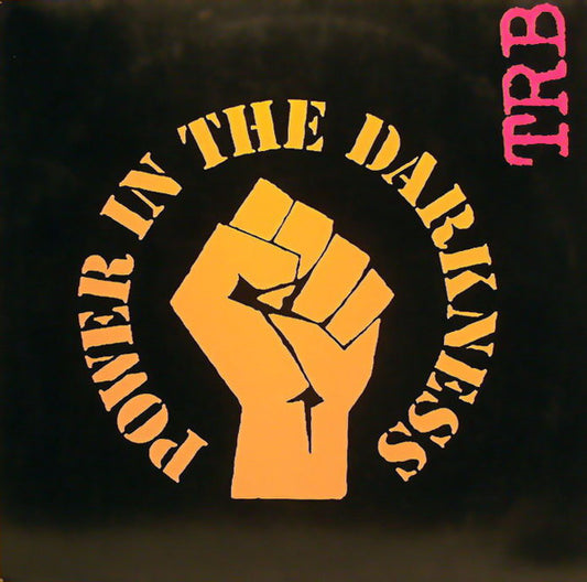 TRB* : Power In The Darkness (LP, Album)