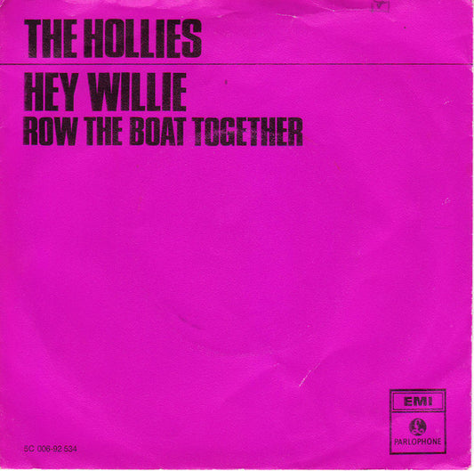Hollies, The : Hey Willie (7",45 RPM,Single,Stereo)